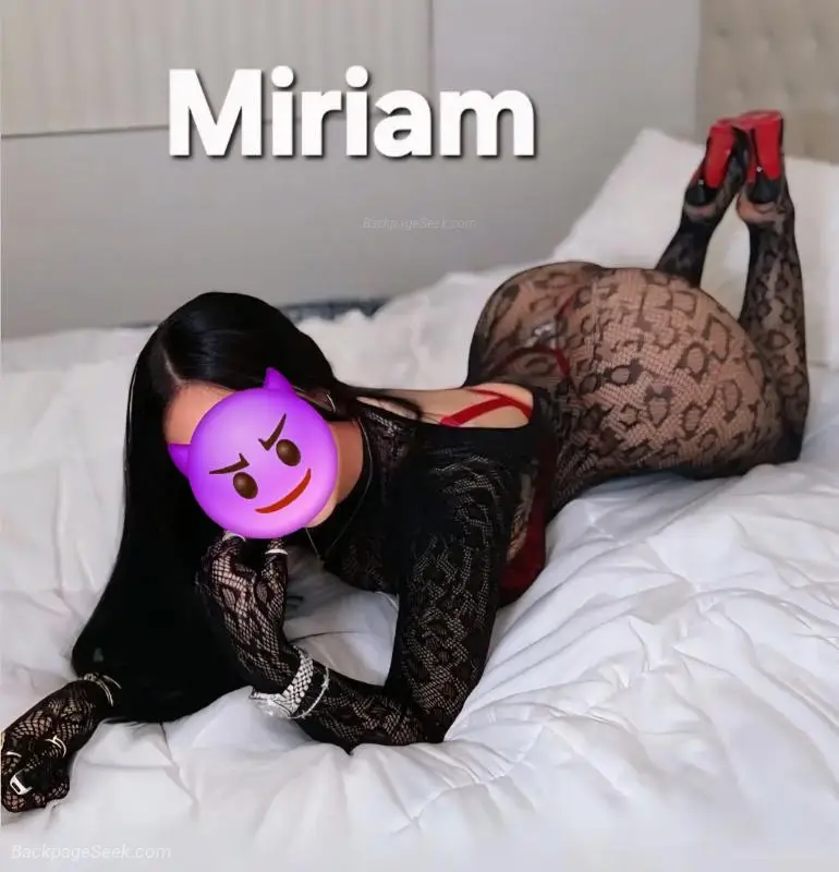 Miriam, Chica sexy, amable y consentidora
