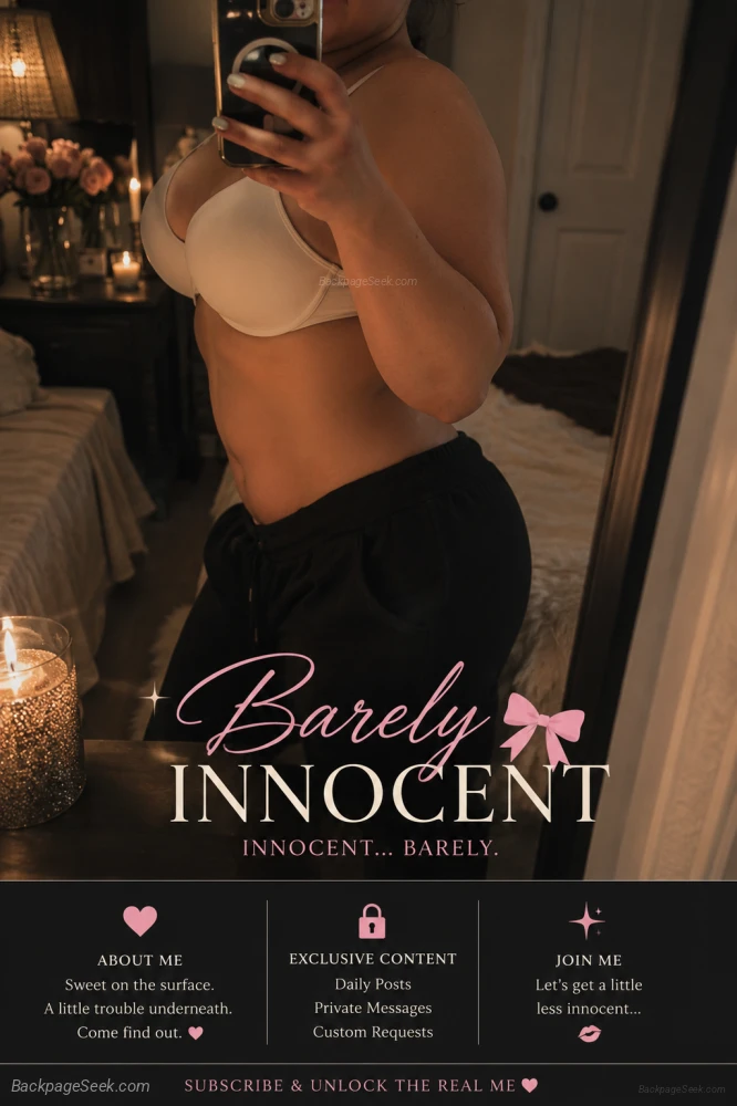 Barely innocent. . . Innocent barely ;)