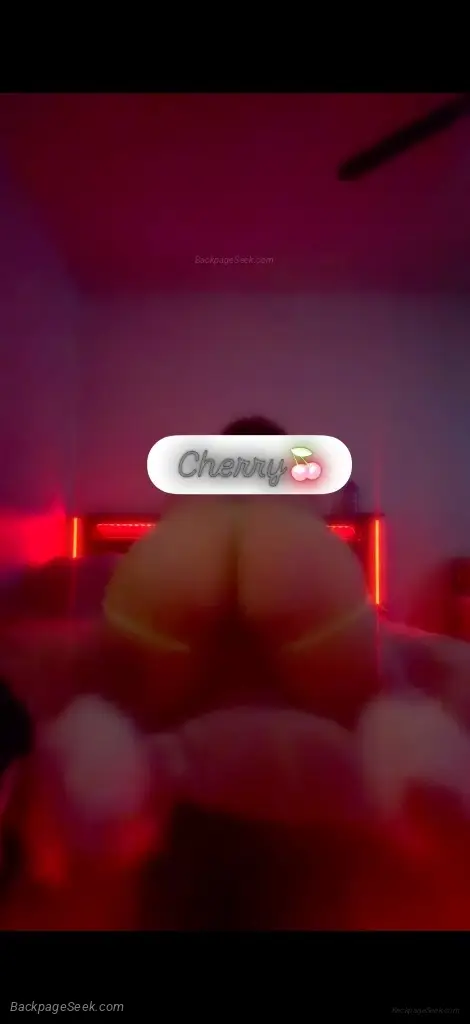 hey baby its cherry incalls at PRIVATE discreet location