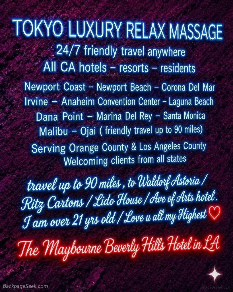 Tokyo Luxury Relax Massage 24 7 incall - outcall all residen... in Orange County – Women Seeking Men photo 2